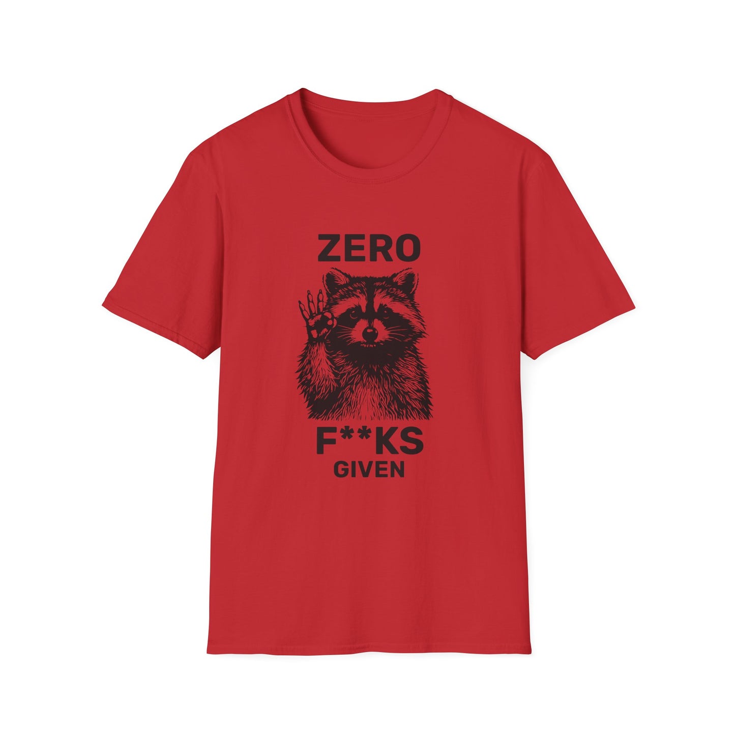 Zero F**ks Given • Premium Quality Unisex T-Shirt • Black Text