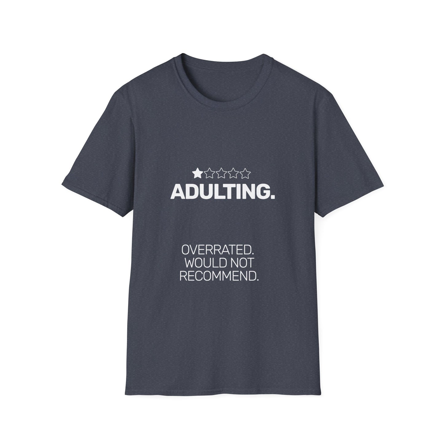 Adulting One Star Review • Premium Quality Unisex T-Shirt • White Text