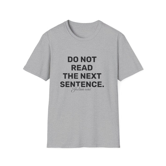 You Little Rebel • Premium Quality Unisex T-Shirt • Black Text