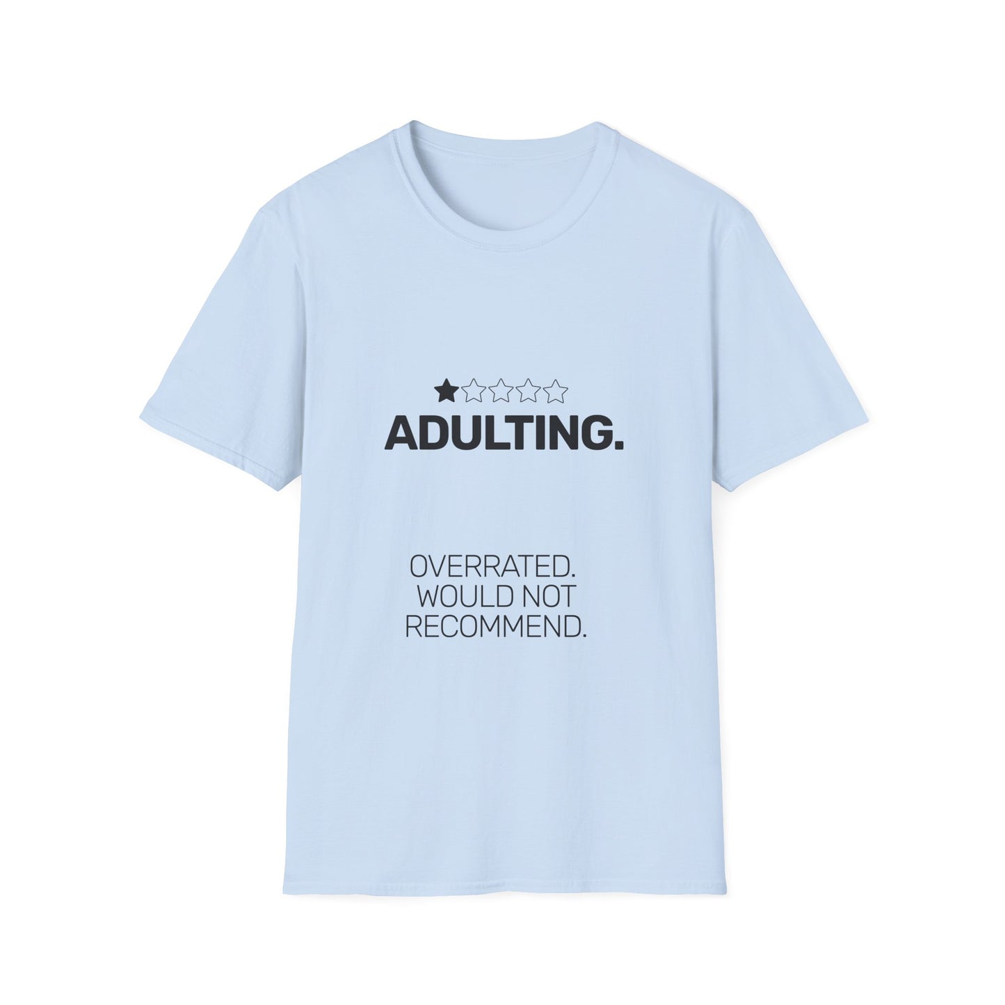 Adulting One Star Review • Premium Quality Unisex T-Shirt • Black Text