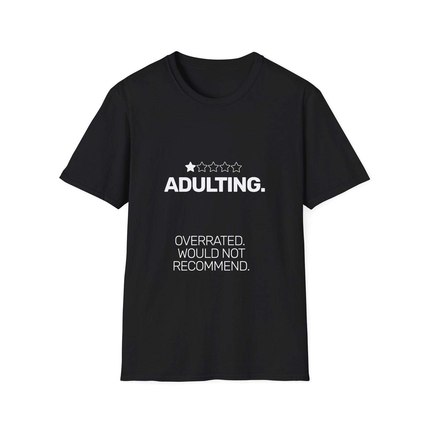 Adulting One Star Review • Premium Quality Unisex T-Shirt • White Text
