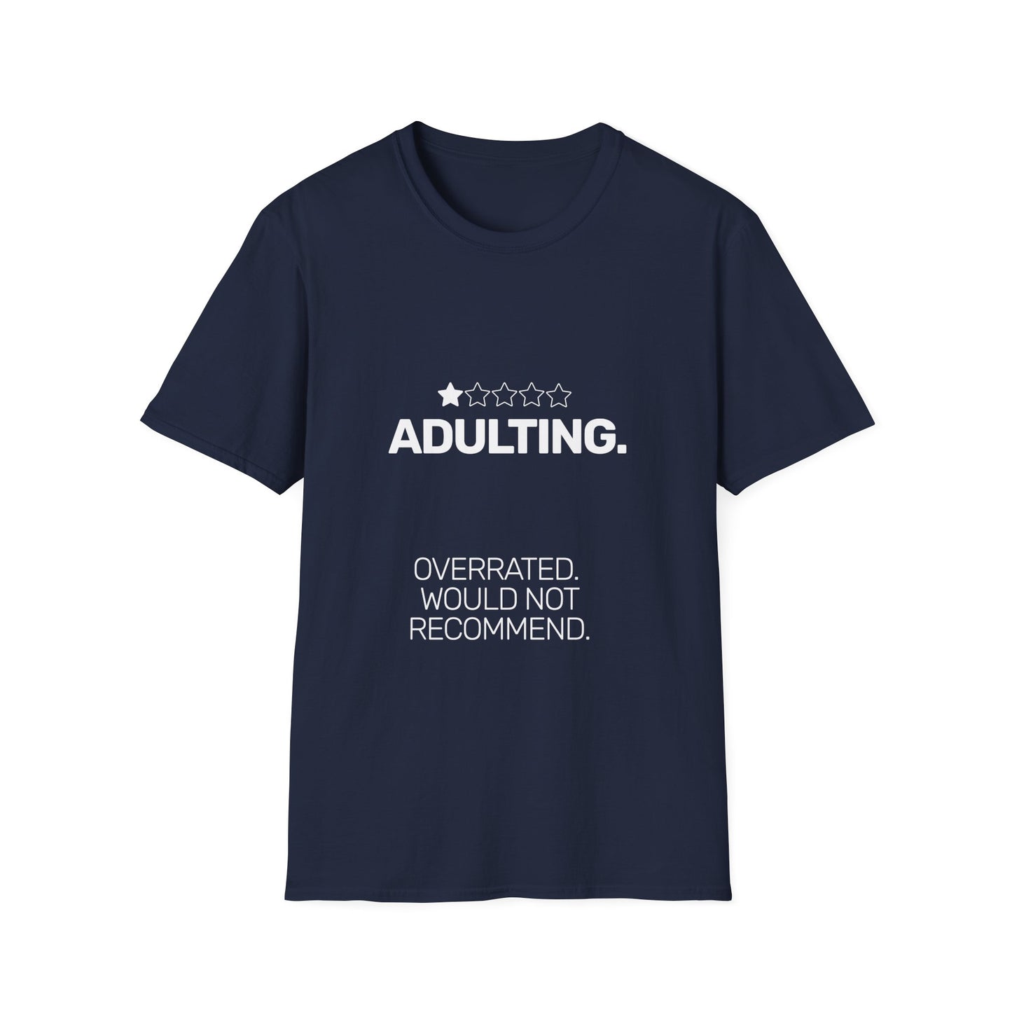 Adulting One Star Review • Premium Quality Unisex T-Shirt • White Text