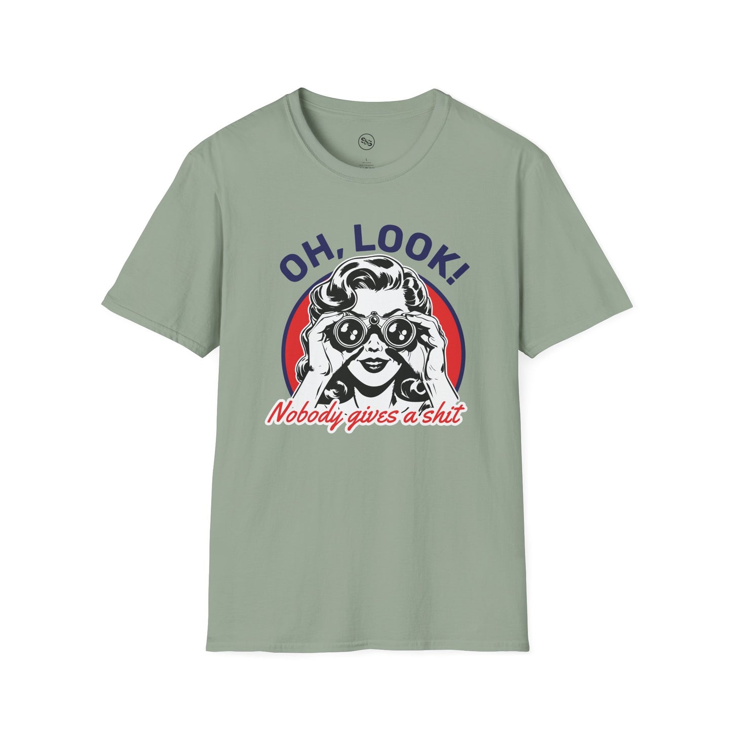 Oh Look! Nobody Gives a Sh*t T-Shirt