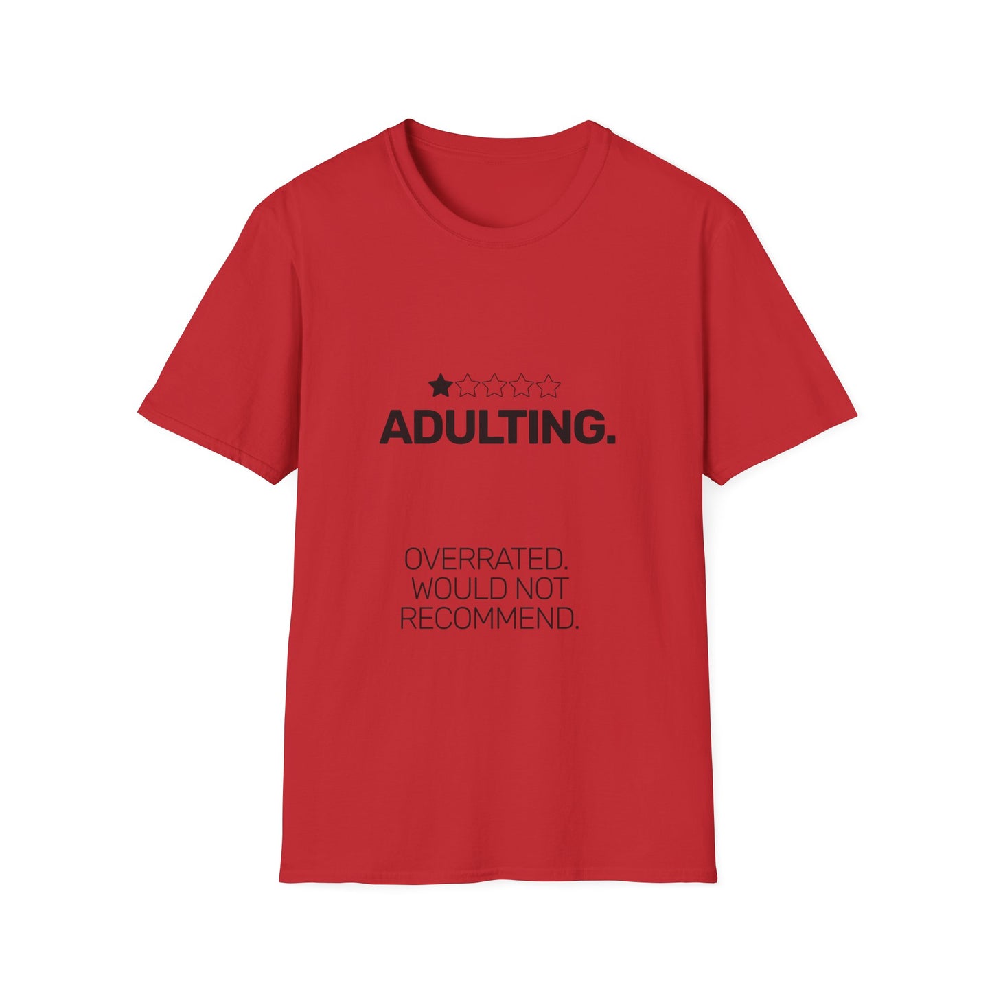 Adulting One Star Review • Premium Quality Unisex T-Shirt • Black Text