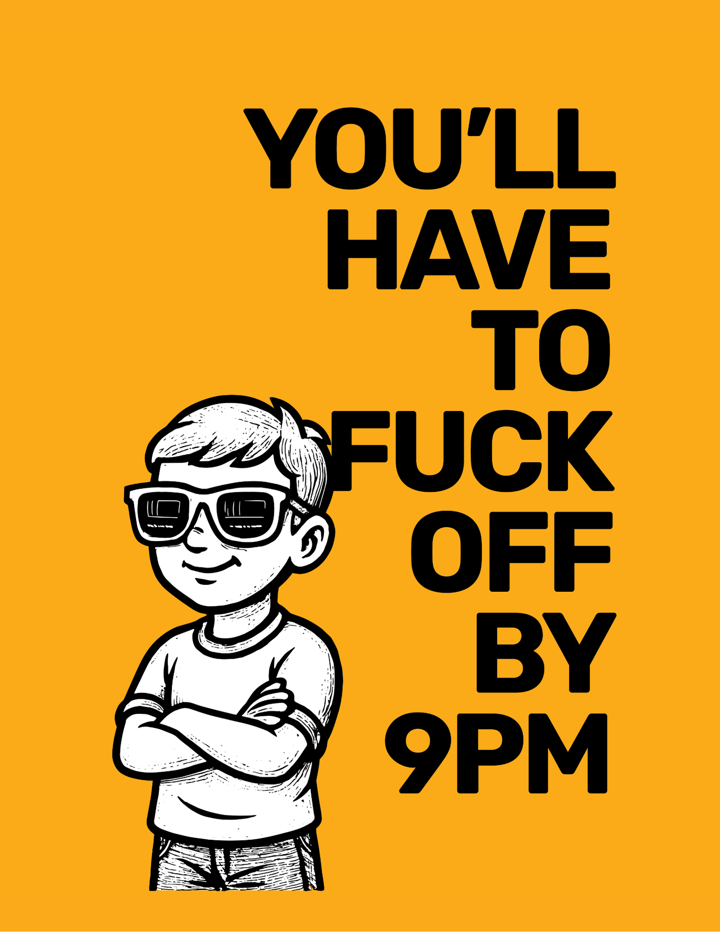 F**k Off By 9PM • Orange Background • DIGITAL DOWNLOAD
