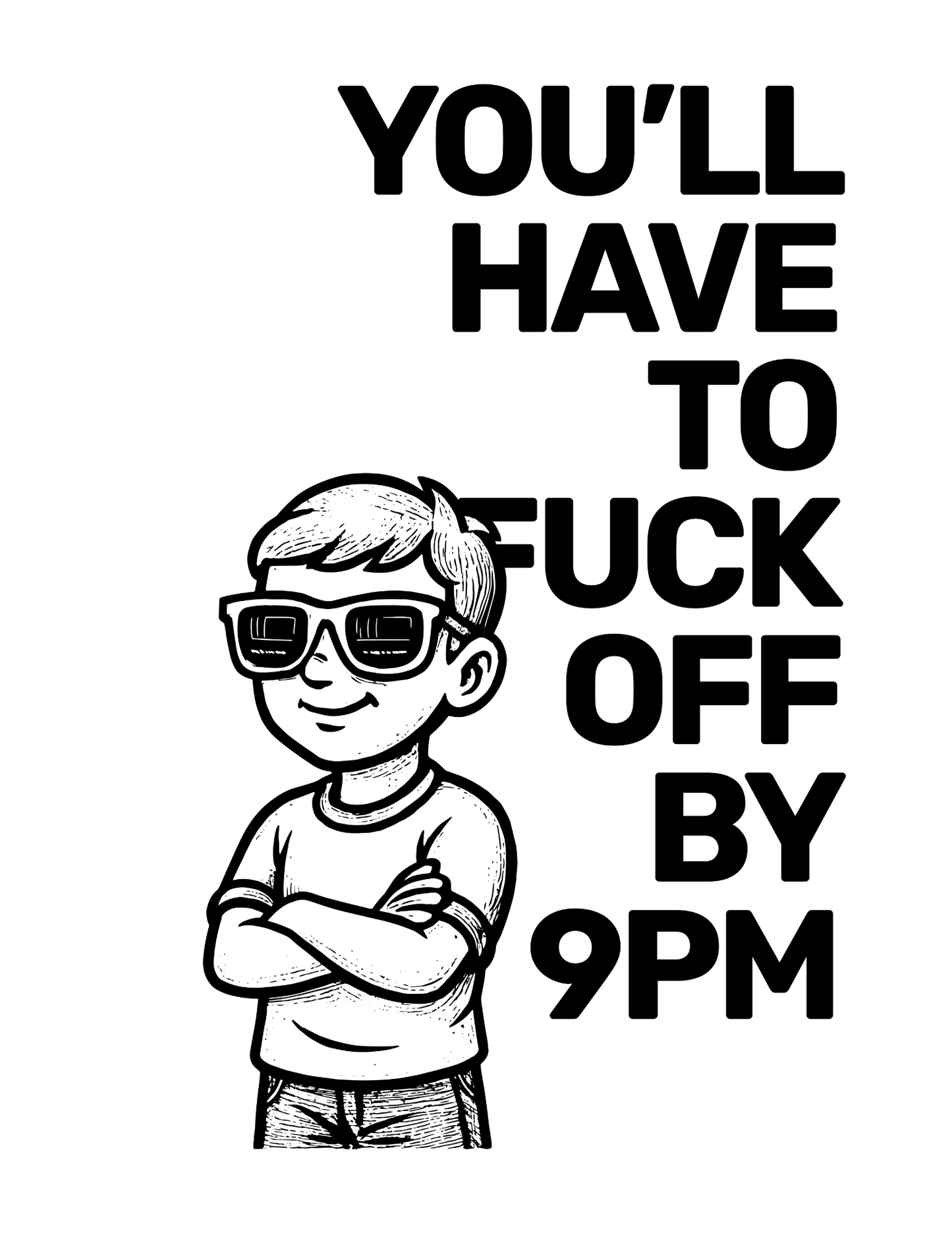 F**k Off By 9PM • White Background • DIGITAL DOWNLOAD