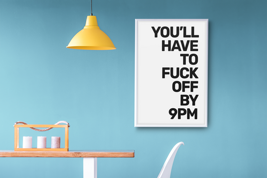 F**k Off By 9PM Text Only • White Background • DIGITAL DOWNLOAD