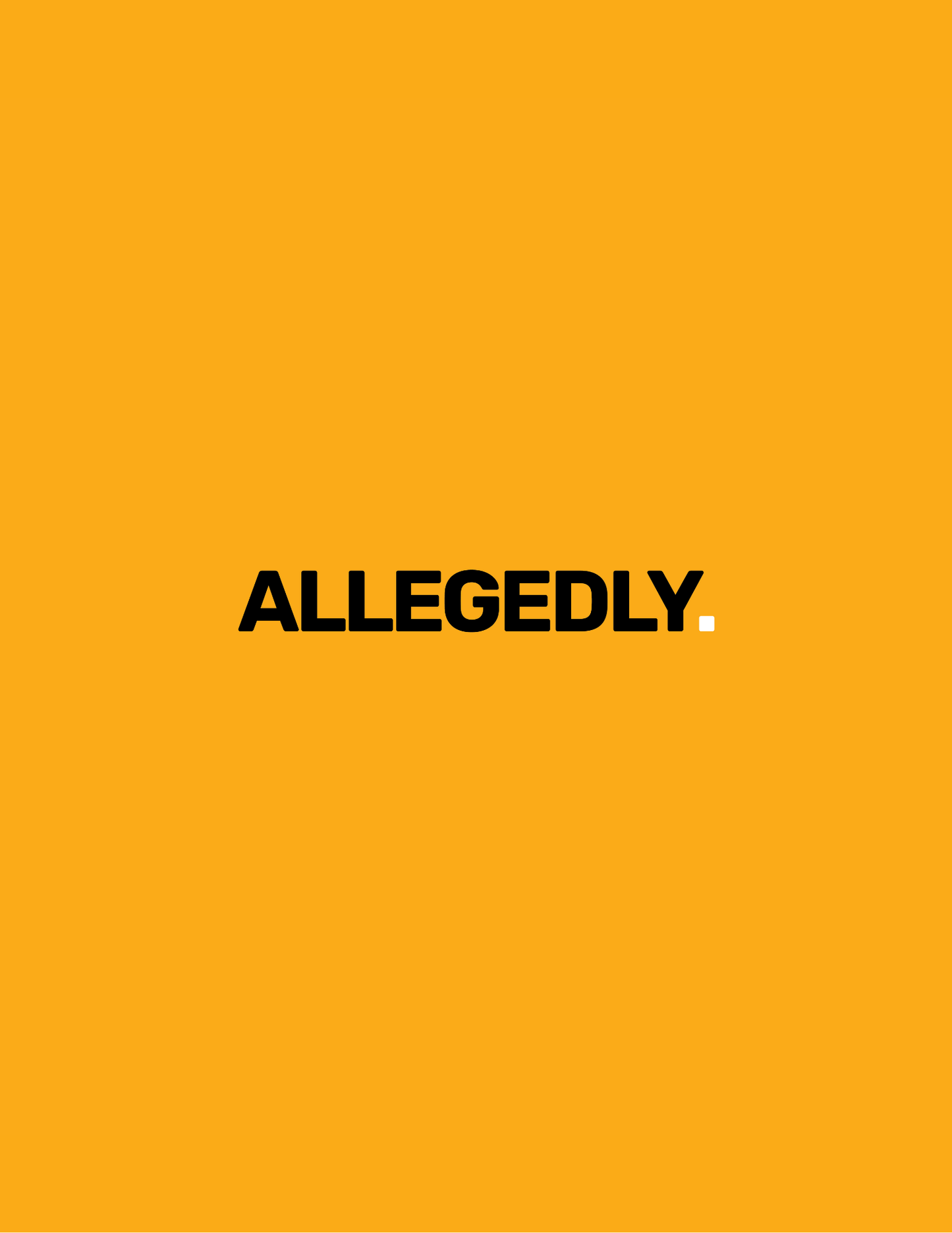 Allegedly • Orange Background • DIGITAL DOWNLOAD