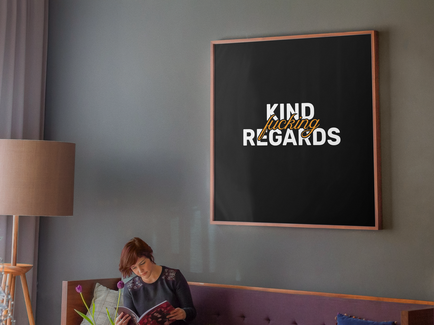Kind F**king Regards • Black Background • DIGITAL DOWNLOAD