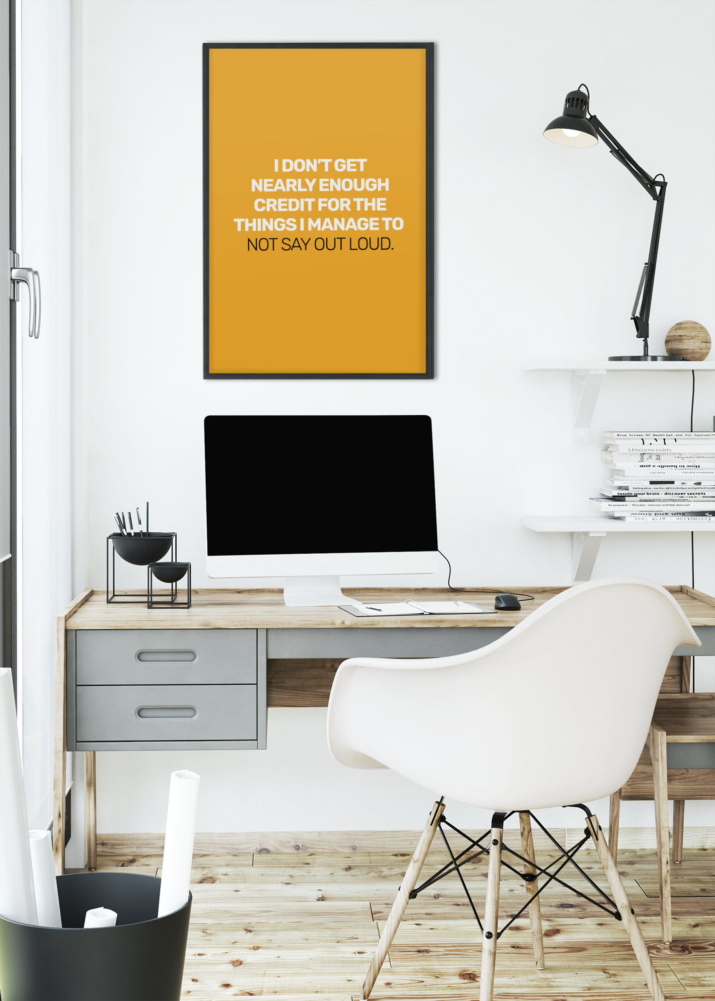 I Don't Get Nearly Enough Credit For The Things I Manage To Not Say Out Loud • Orange Background • DIGITAL DOWNLOAD