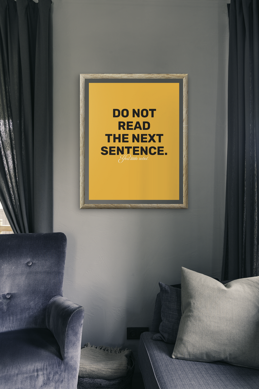 Do Not Read The Next Sentence, You Little Rebel • Orange Background • DIGITAL DOWNLOAD