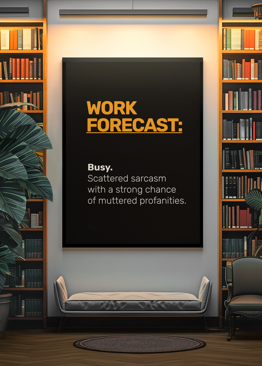 Work Forecast • Black Background • DIGITAL DOWNLOAD