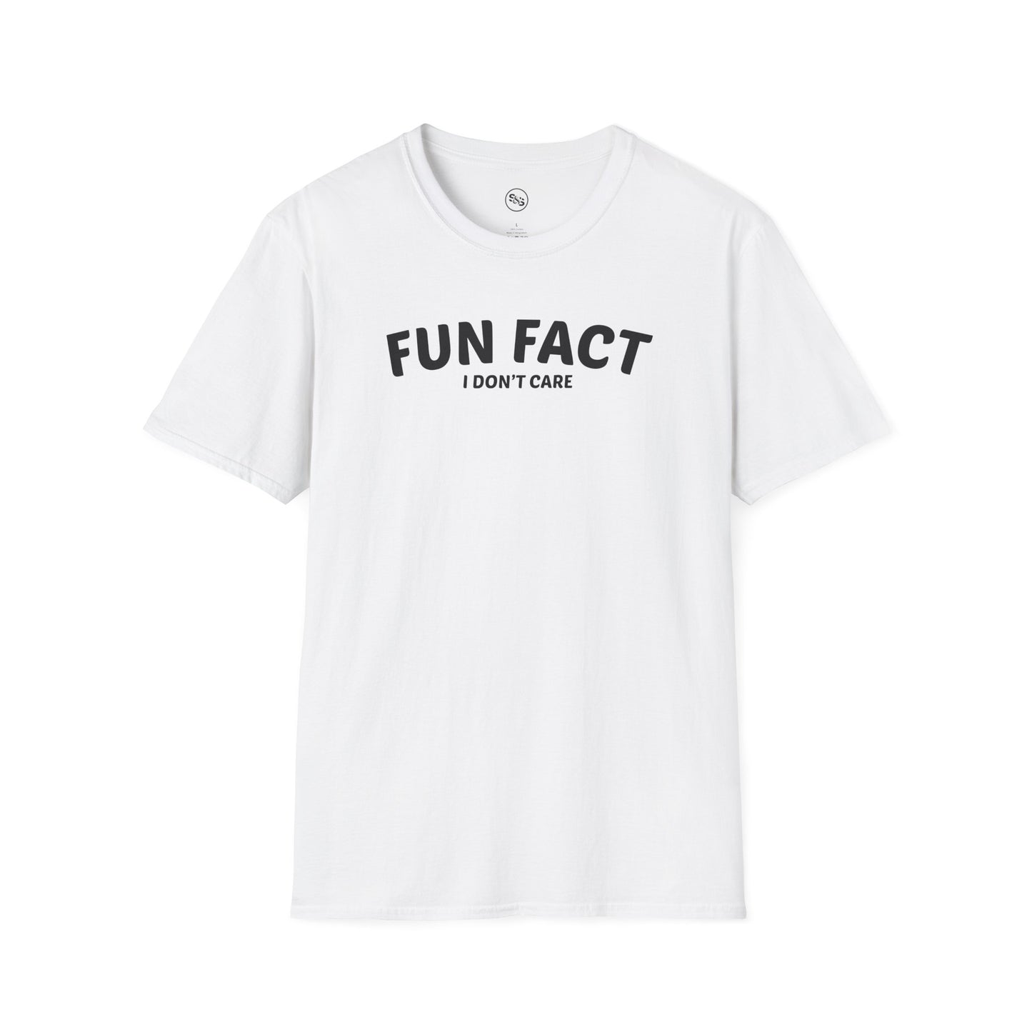 Fun Fact. I Don't Care T-Shirt