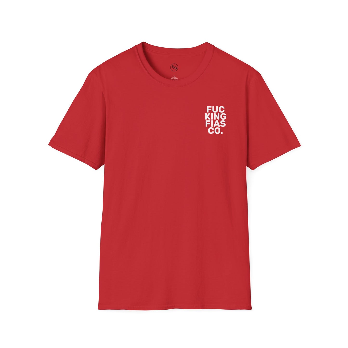 Fuc King Fias Co.  T-Shirt