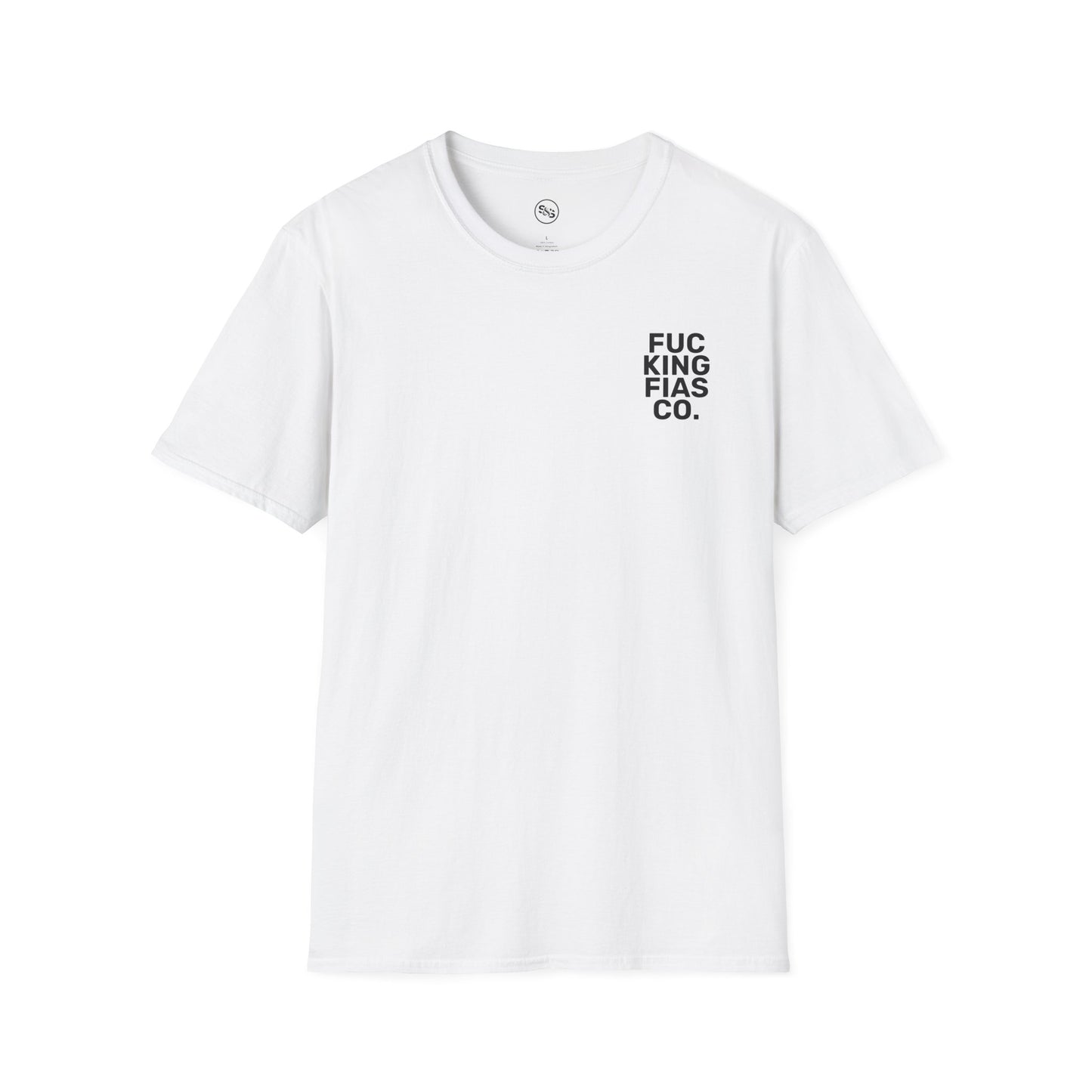 Fuc King Fias Co.  T-Shirt