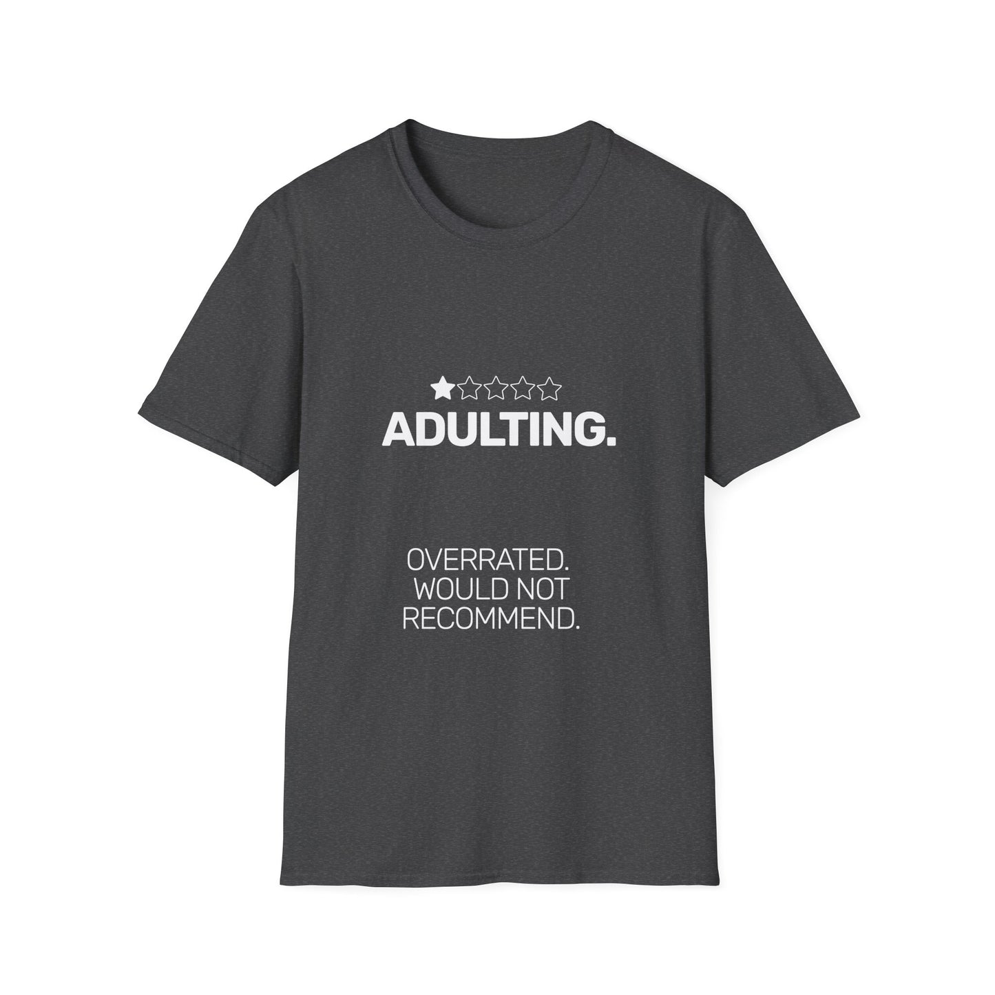 Adulting One Star Review • Premium Quality Unisex T-Shirt • White Text