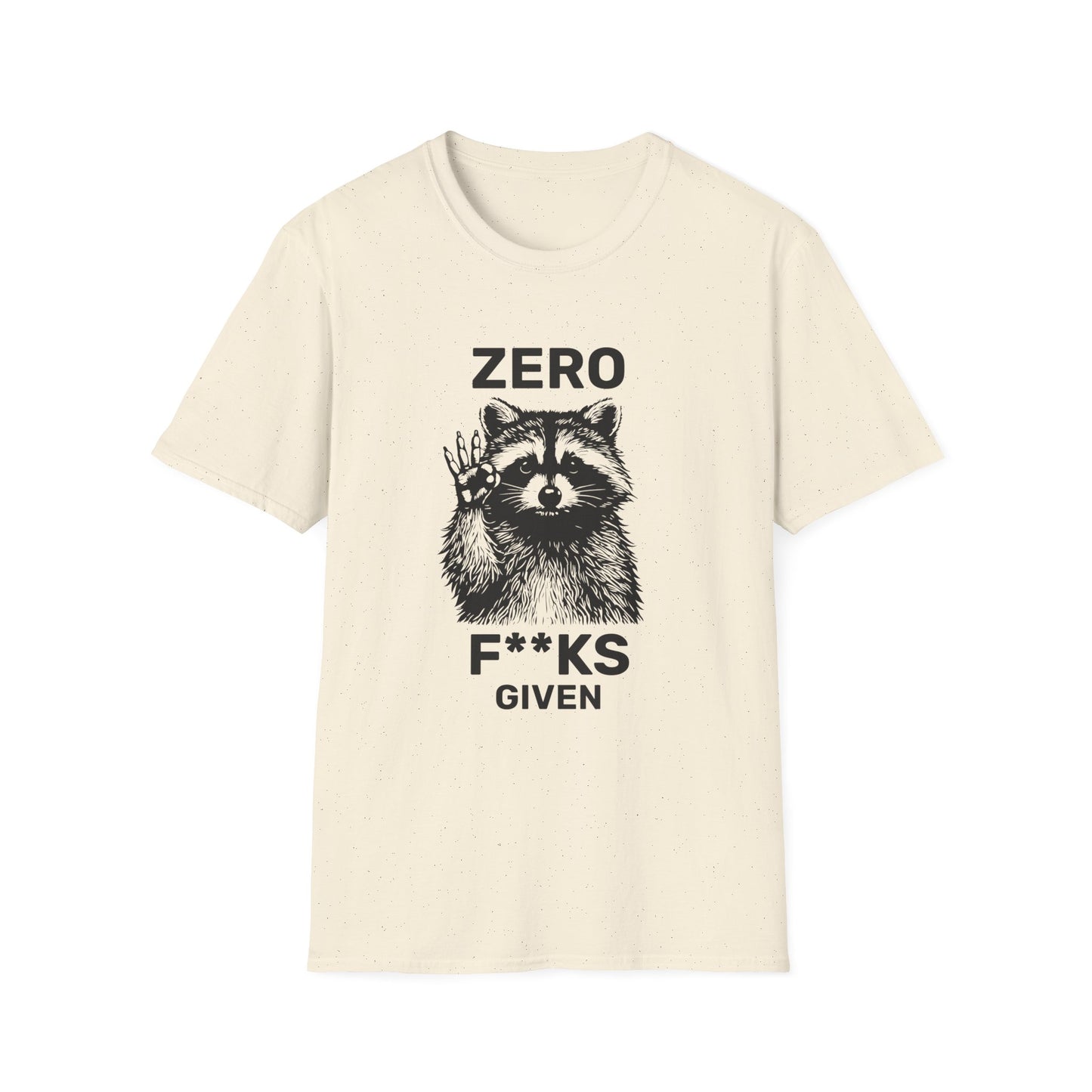 Zero F**ks Given • Premium Quality Unisex T-Shirt • Black Text