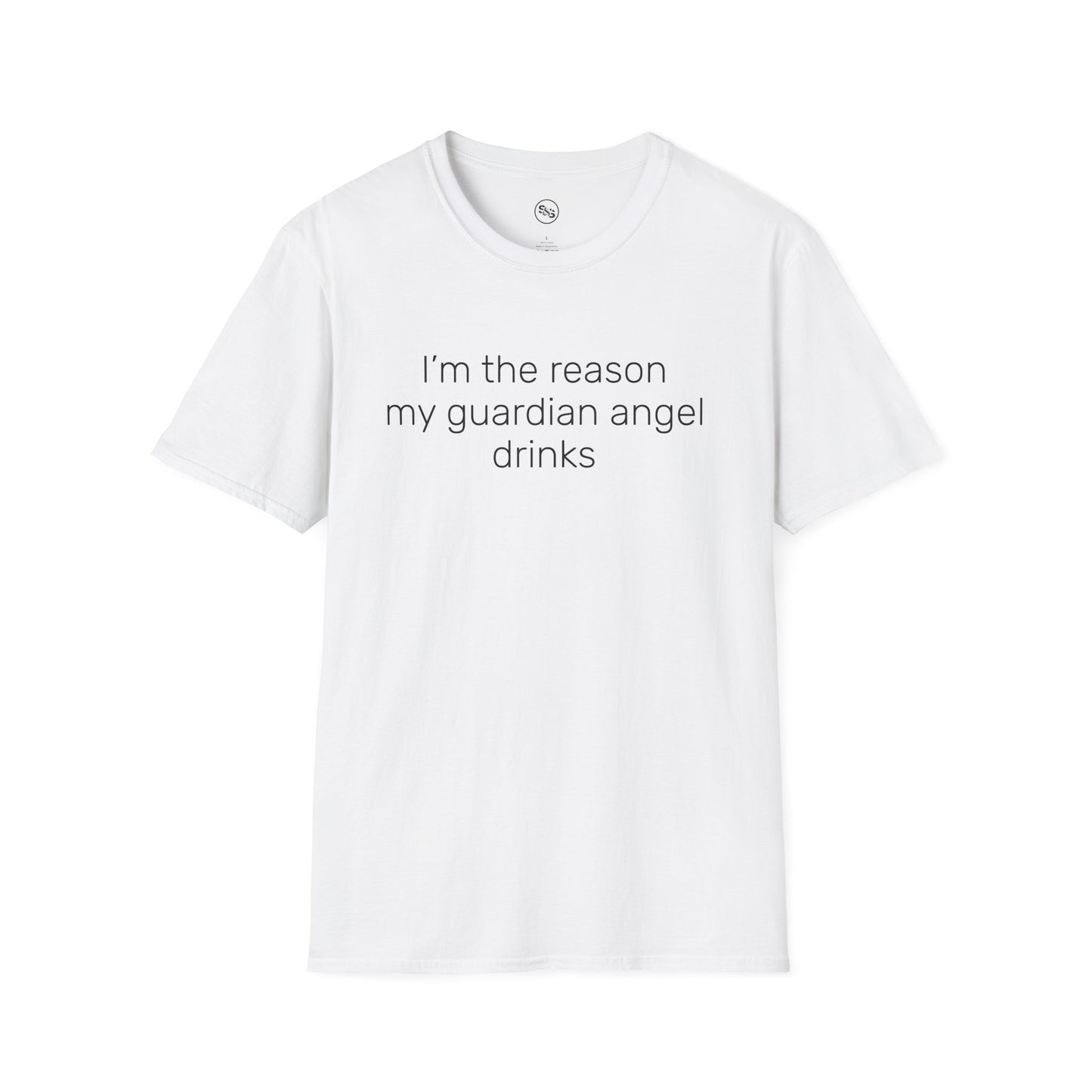 I'm The Reason My Guardian Angel Drinks T-Shirt