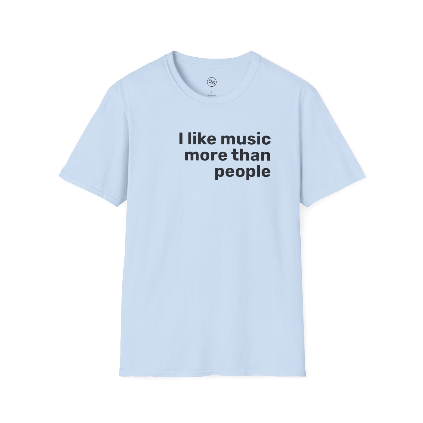 I Like Music More Than I Like People T-Shirt