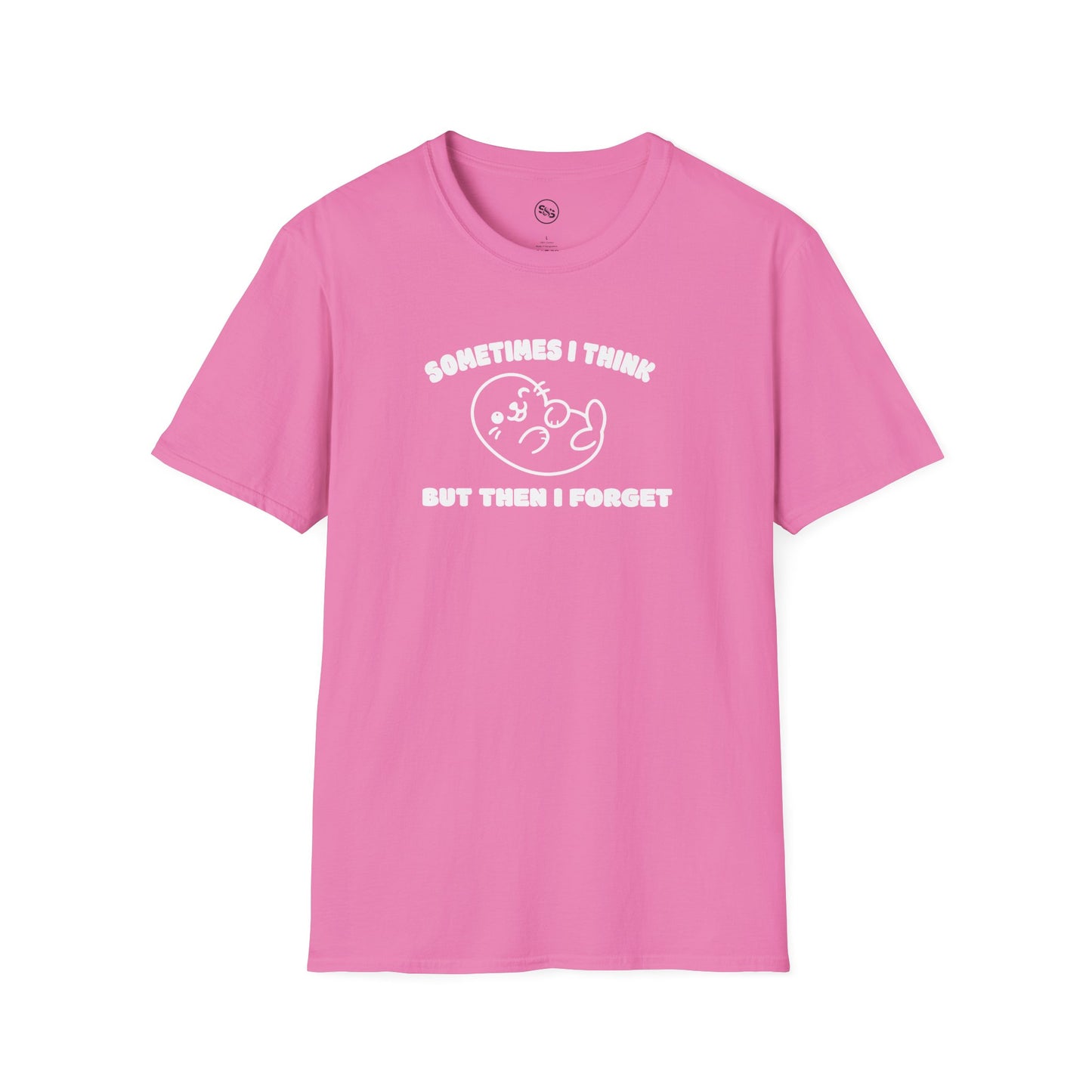 Sometimes I Think But Then I Forget T-Shirt