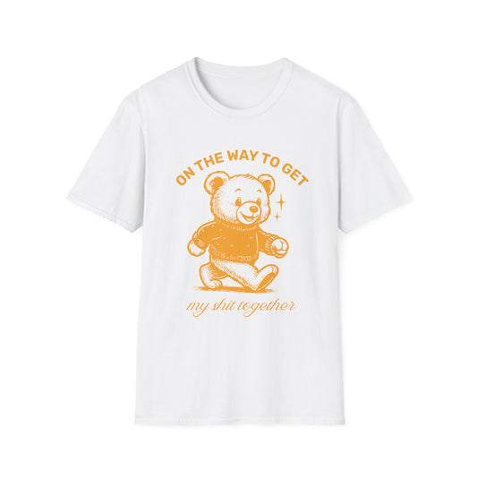 On The Way To Get My Shit Together • Premium Quality Unisex T-Shirt • Gold Graphic