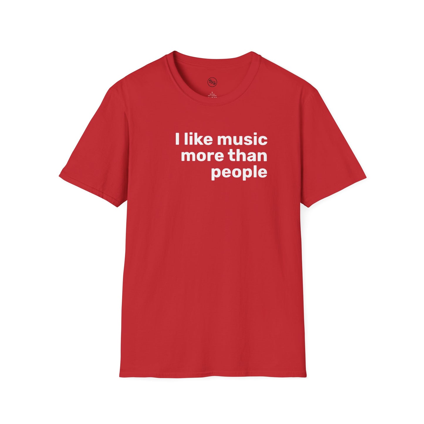 I Like Music More Than I Like People T-Shirt
