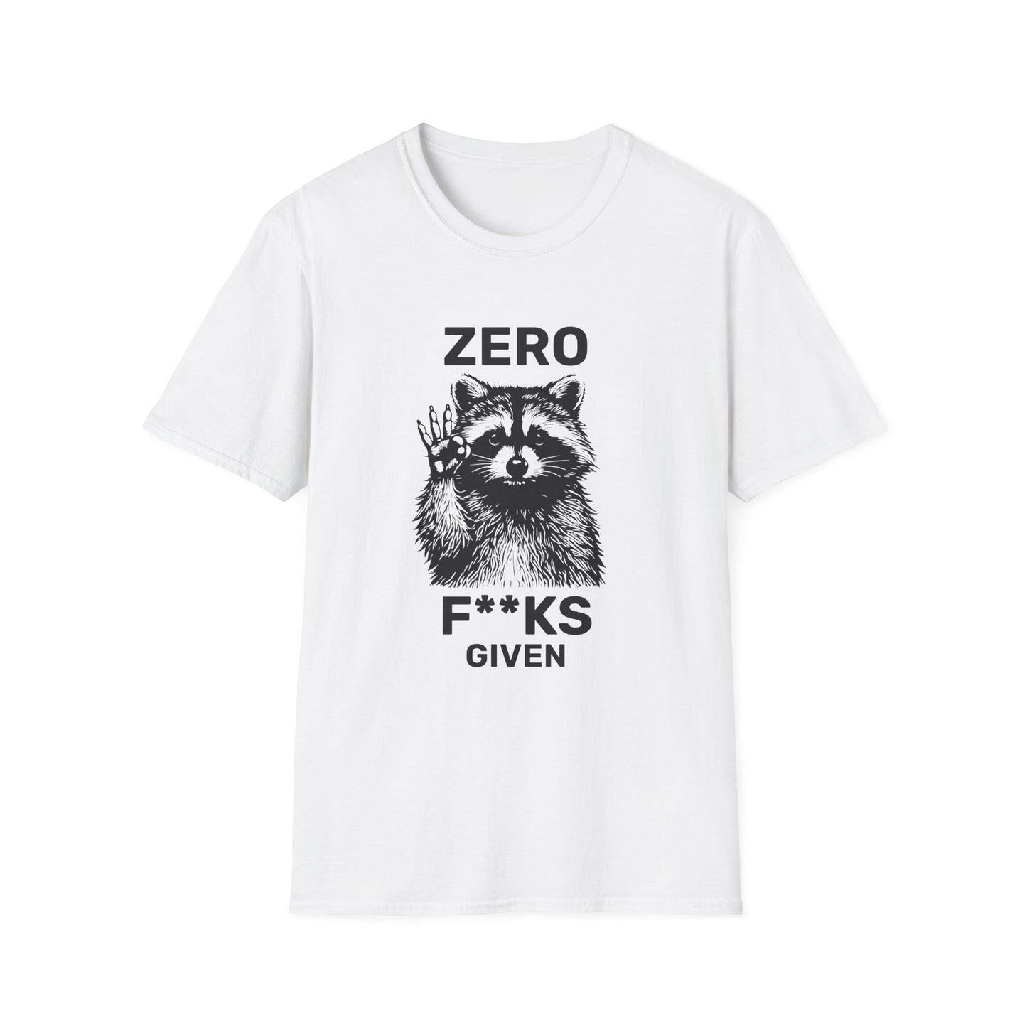 Zero F**ks Given • Premium Quality Unisex T-Shirt • Black Text