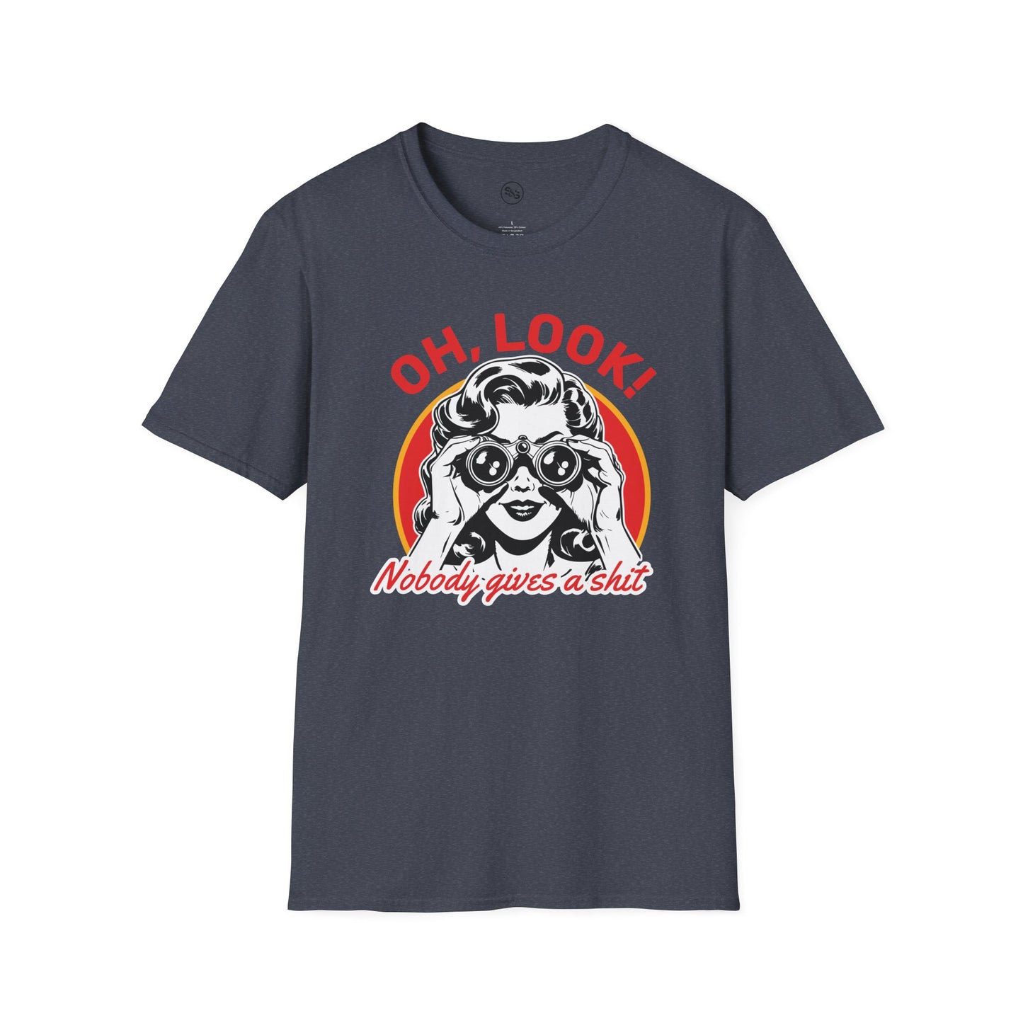 Oh Look! Nobody Gives a Sh*t T-Shirt