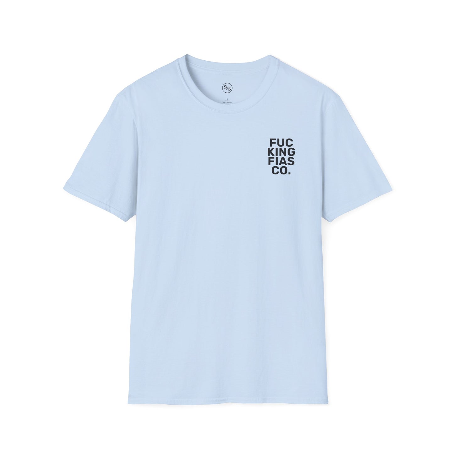 Fuc King Fias Co.  T-Shirt
