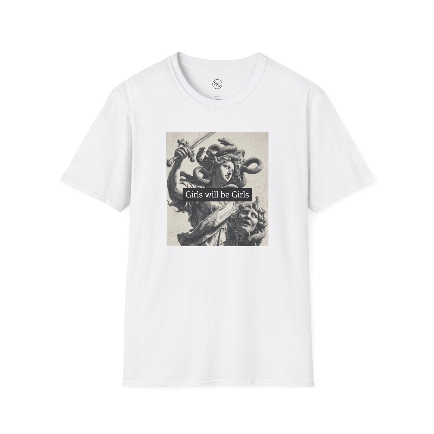 Girls Will Be Girls T-Shirt