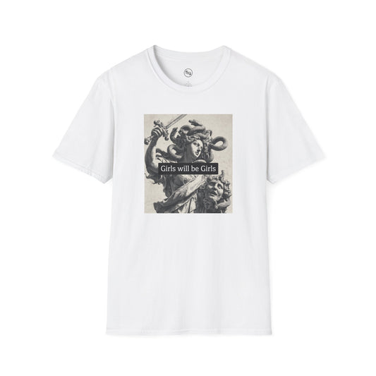 Girls Will Be Girls T-Shirt