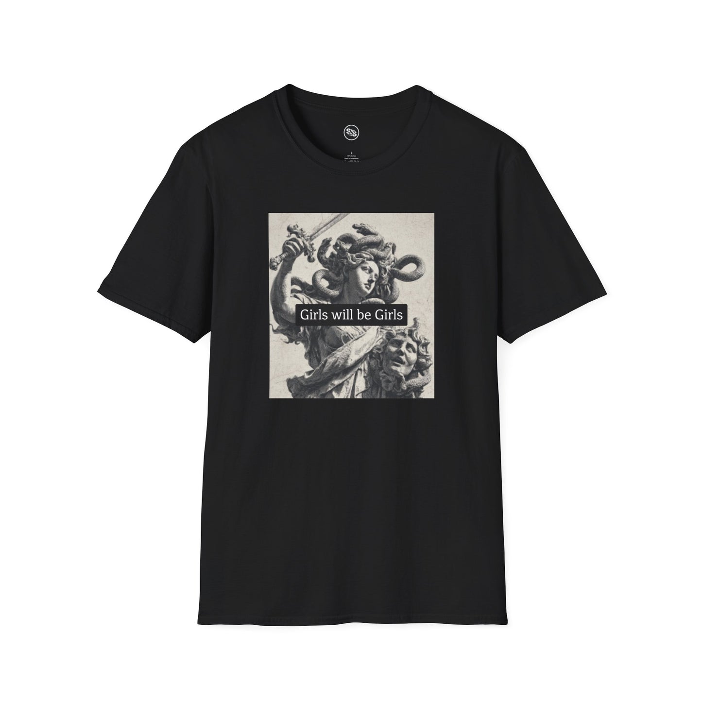 Girls Will Be Girls T-Shirt