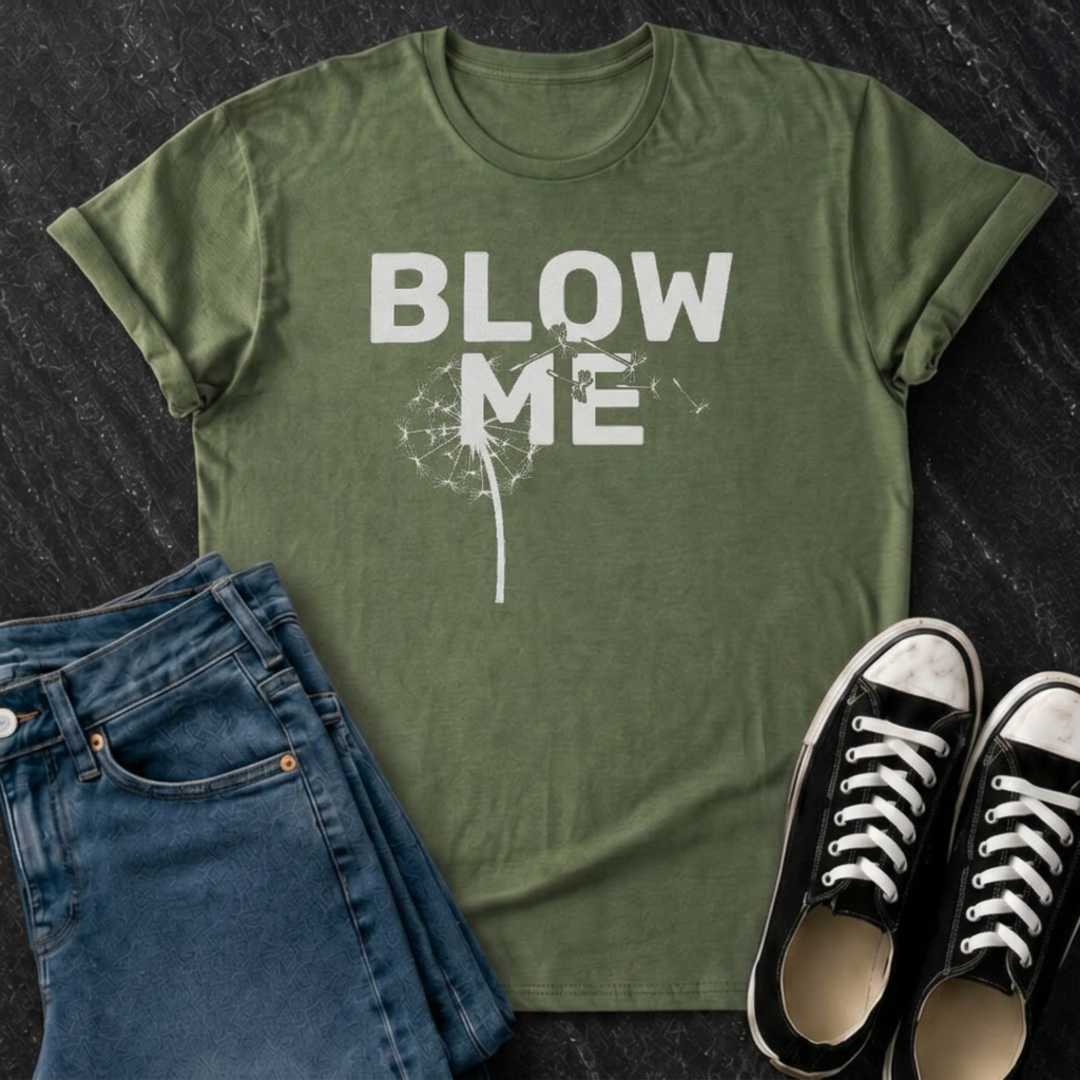 Blow Me T-Shirt
