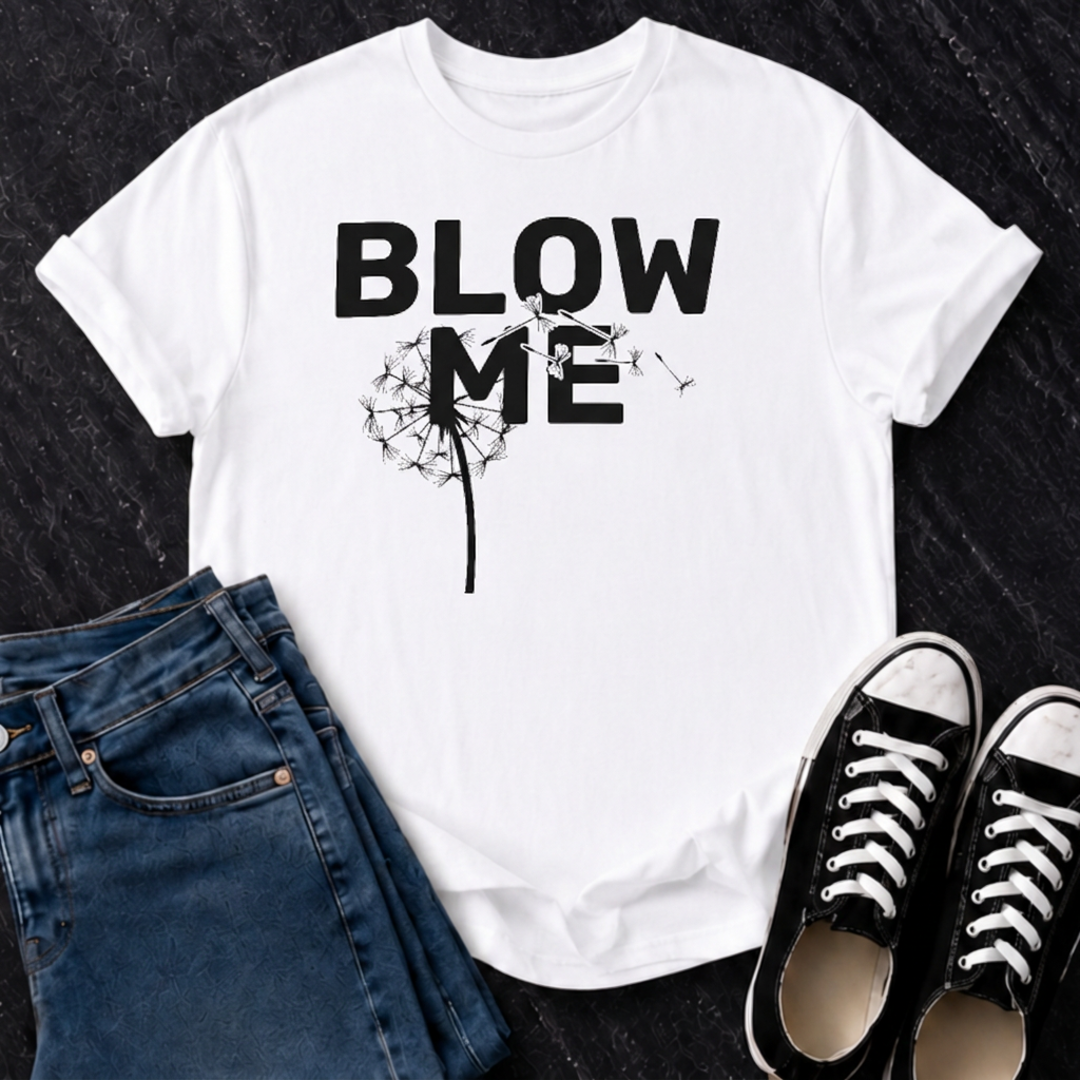 Blow Me T-Shirt
