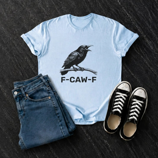 F-CAW-F T-Shirt