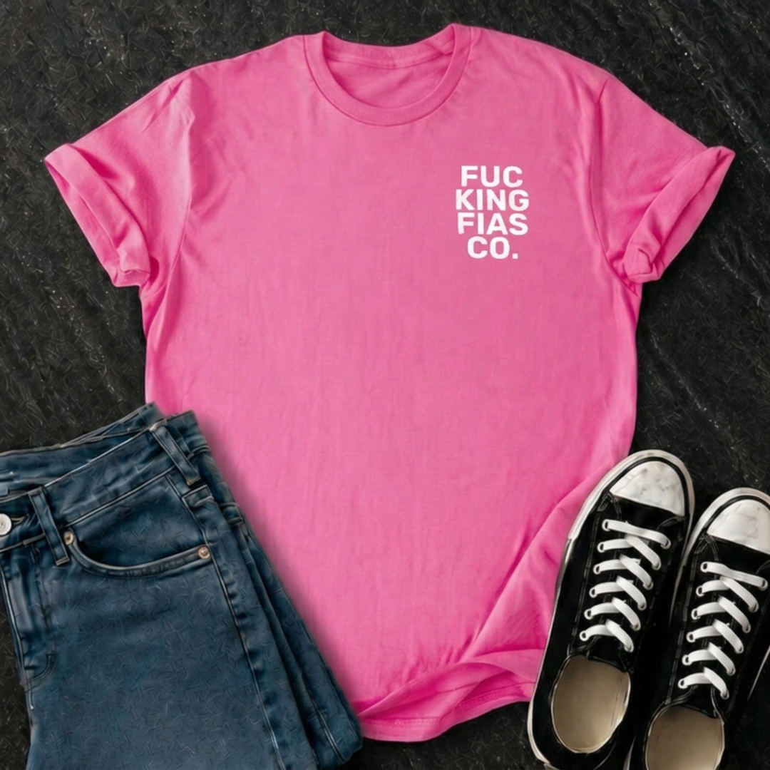 Fuc-King-Fias-Co T-Shirt
