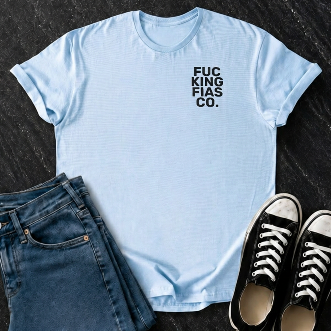 Fuc-King-Fias-Co T-Shirt