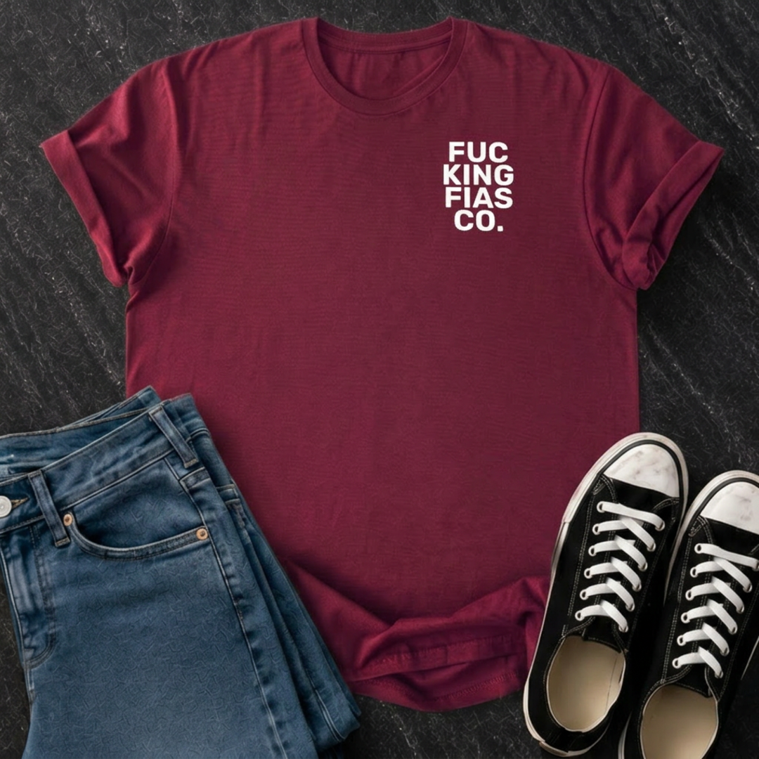 Fuc-King-Fias-Co T-Shirt
