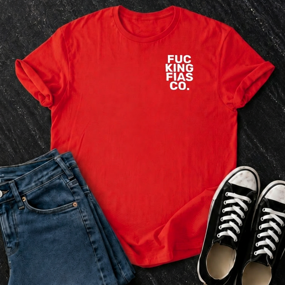 Fuc-King-Fias-Co T-Shirt