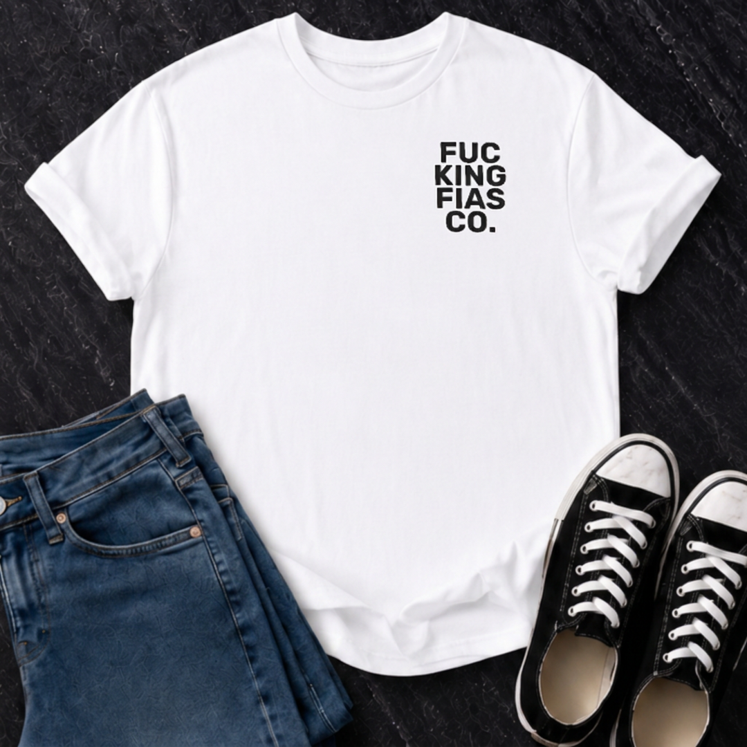 Fuc-King-Fias-Co T-Shirt