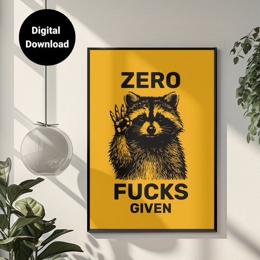 Zero F**ks Given • Orange Background • DIGITAL DOWNLOAD