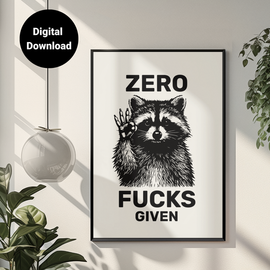 Zero F**cks Given • White Background • DIGITAL DOWNLOAD