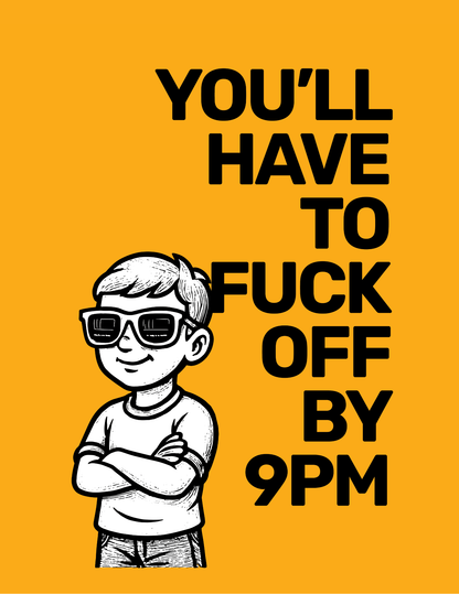 F**k Off By 9PM • Orange Background • DIGITAL DOWNLOAD