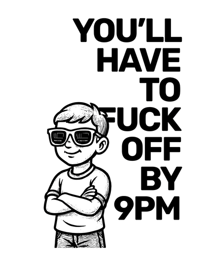 F**k Off By 9PM • White Background • DIGITAL DOWNLOAD