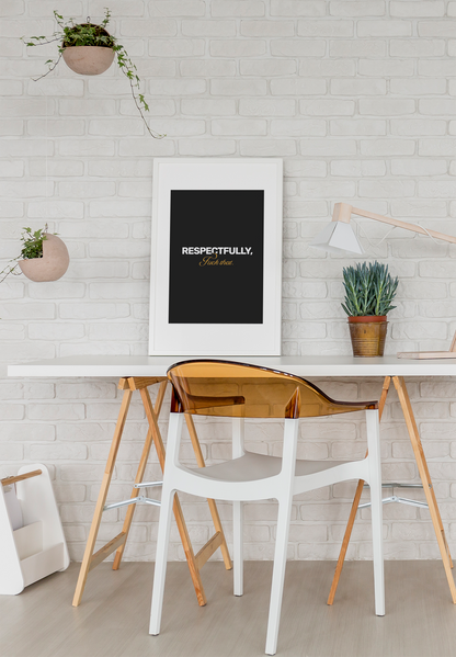 Respectfully F**k That • Black Background • DIGITAL DOWNLOAD