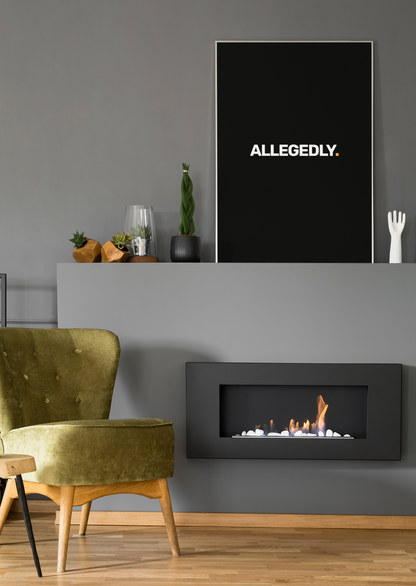Allegedly • Black Background • DIGITAL DOWNLOAD