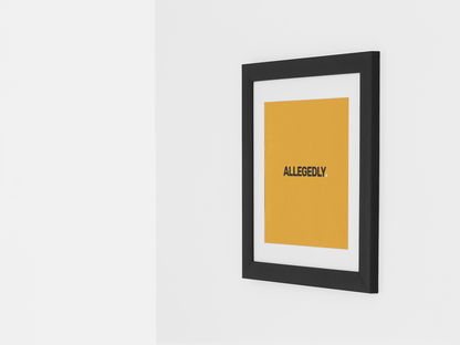 Allegedly • Orange Background • DIGITAL DOWNLOAD