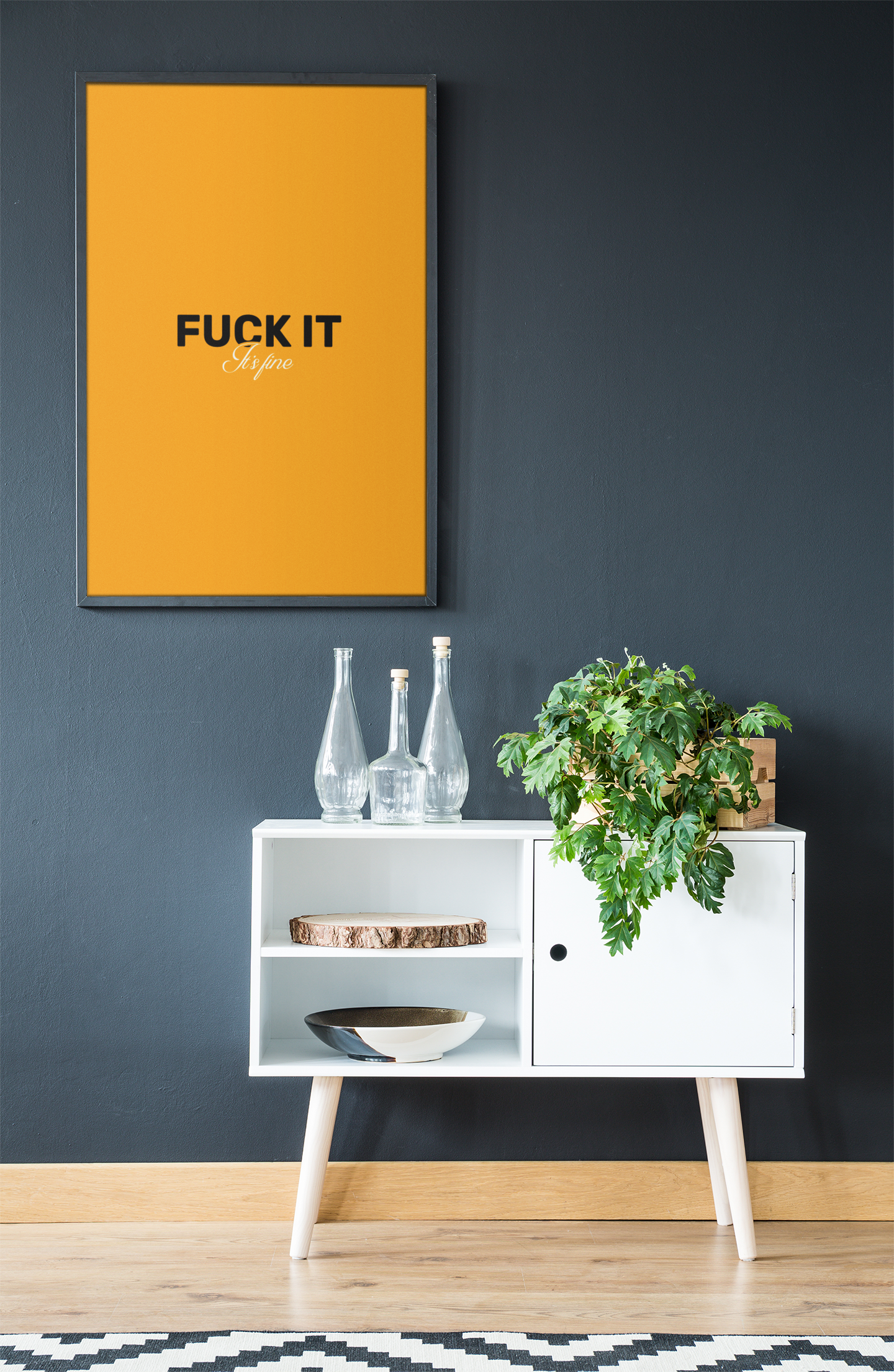 F**k It, It's Fine • Orange Background • DIGITAL DOWNLOAD
