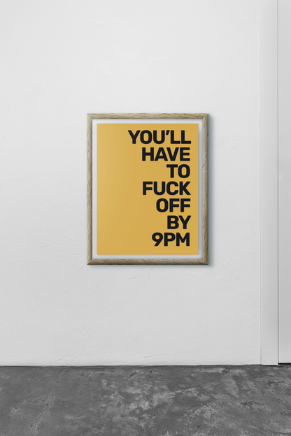 F**k Off By 9PM Text Only • Orange Background • DIGITAL DOWNLOAD
