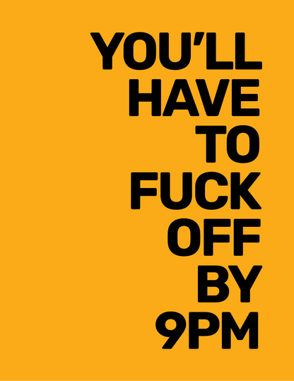 F**k Off By 9PM Text Only • Orange Background • DIGITAL DOWNLOAD